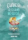 Book cover for CUANDO LA CIGÜEÑA NO LLEGA: HISTORIAS DE INFERTILIDAD Y DIFERENTES SOLUCIONES (Spanish Edition)