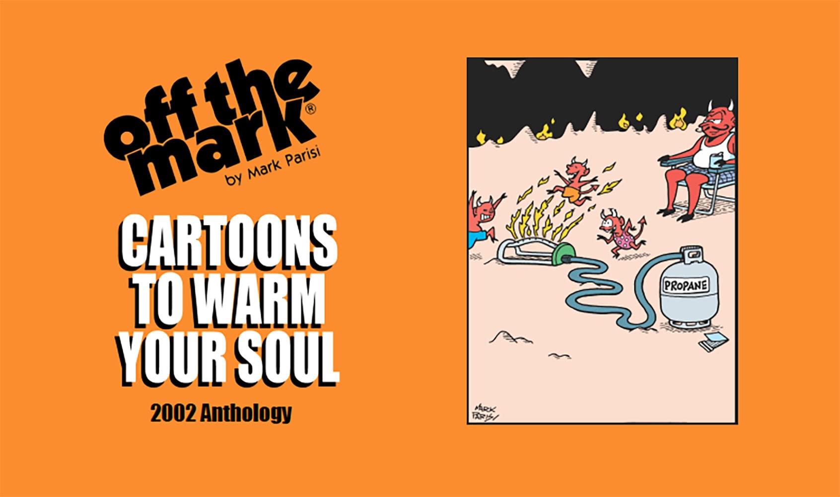 Cartoons to Warm Your Soul: 2002 Anthology (off the mark anthology cartoons)