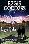 Regi's Goddess by Lyn Gala