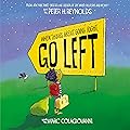 When Things Aren&#x27;t Going Right, Go Left 