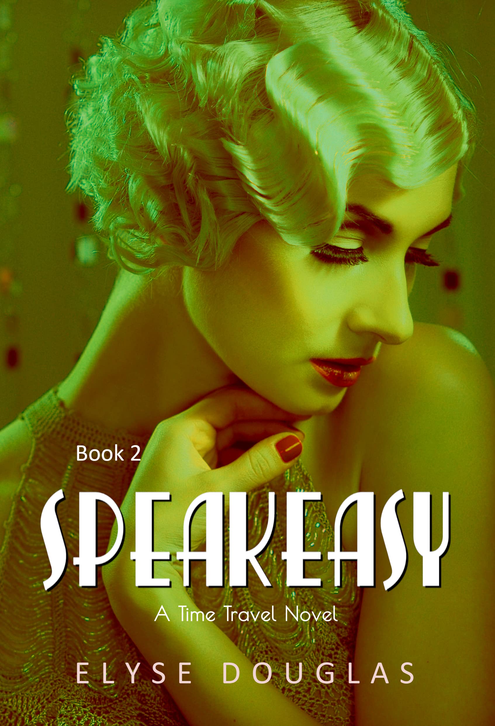 Speakeasy Book 2 (Speakeasy #2)