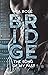 Bridge: The Song of my Past (The Song Reihe) (German Edition)
