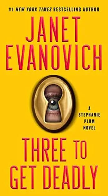 Three to Get Deadly (Stephanie Plum, #3)