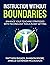Instruction Without Boundaries: Enhance Your Teaching Strategies with Technology Tools in Any Setting