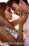 Book cover for Collision (Collision #1)
