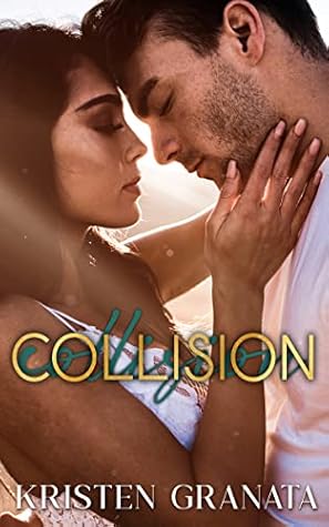 Collision (Collision #1)