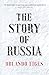 The Story of Russia by Orlando Figes