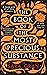 The Book of the Most Precious Substance by Sara Gran