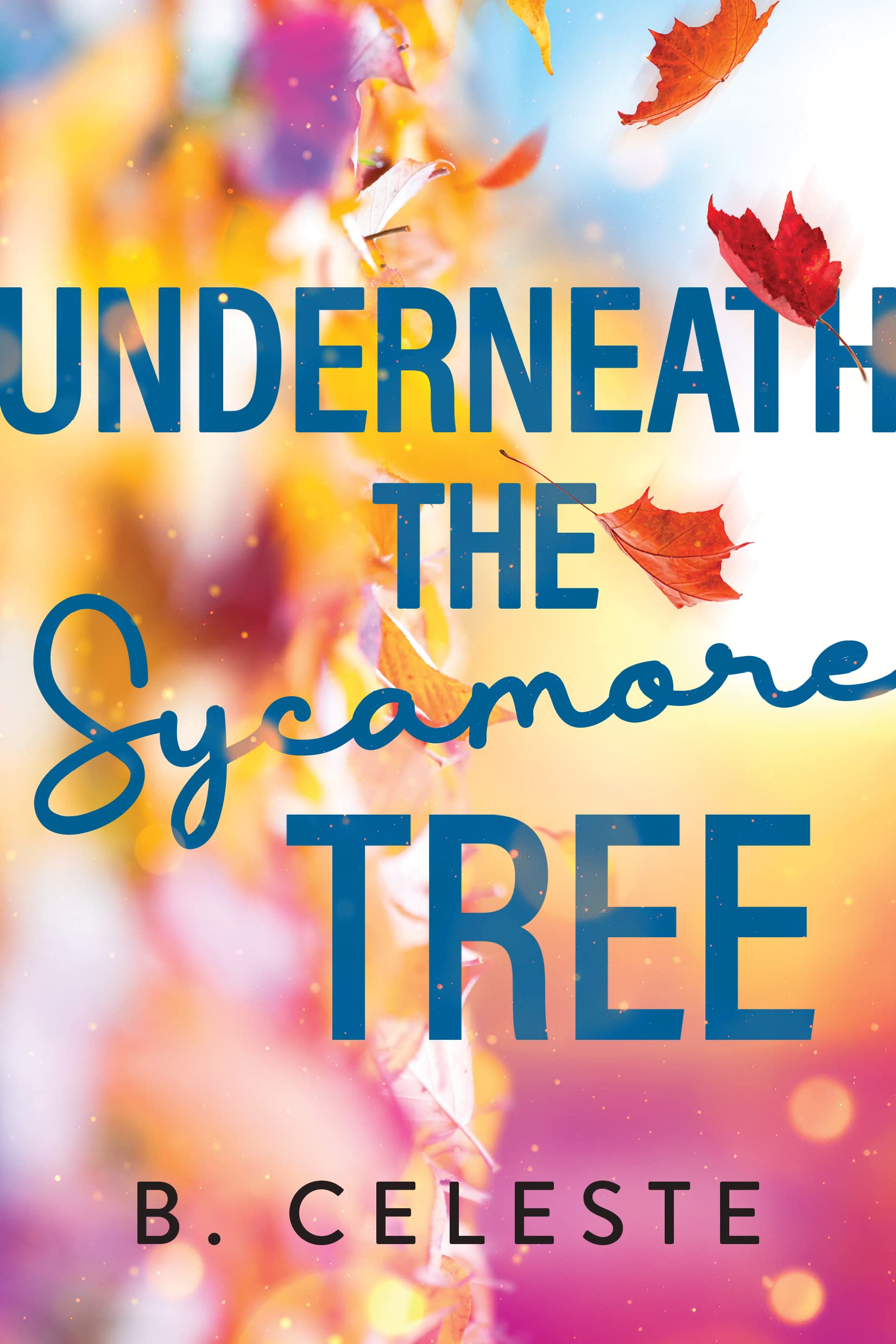 Underneath the Sycamore Tree (Kindle Edition)