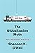 The Globalization Myth: Why...