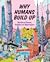 Why Humans Build Up: The Ri...