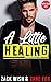 A Little Healing by Zack Wish