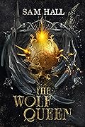The Wolf Queen