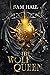 The Wolf Queen (The Wolf Qu...