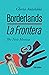 Borderlands/La Frontera: The New Mestiza, 5th edition
