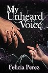 My Unheard Voice