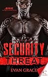 Security Threat by Evan Grace