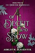 Of Deceit and Snow