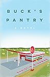 Buck's Pantry: A Novel Buck's Pantry: A Novel