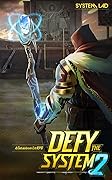 Defy the System 2