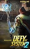 Defy the System 2 (Defy the System #2)