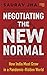 Negotiating the New Normal: How India Must Grow in a Pandemic-Ridden World