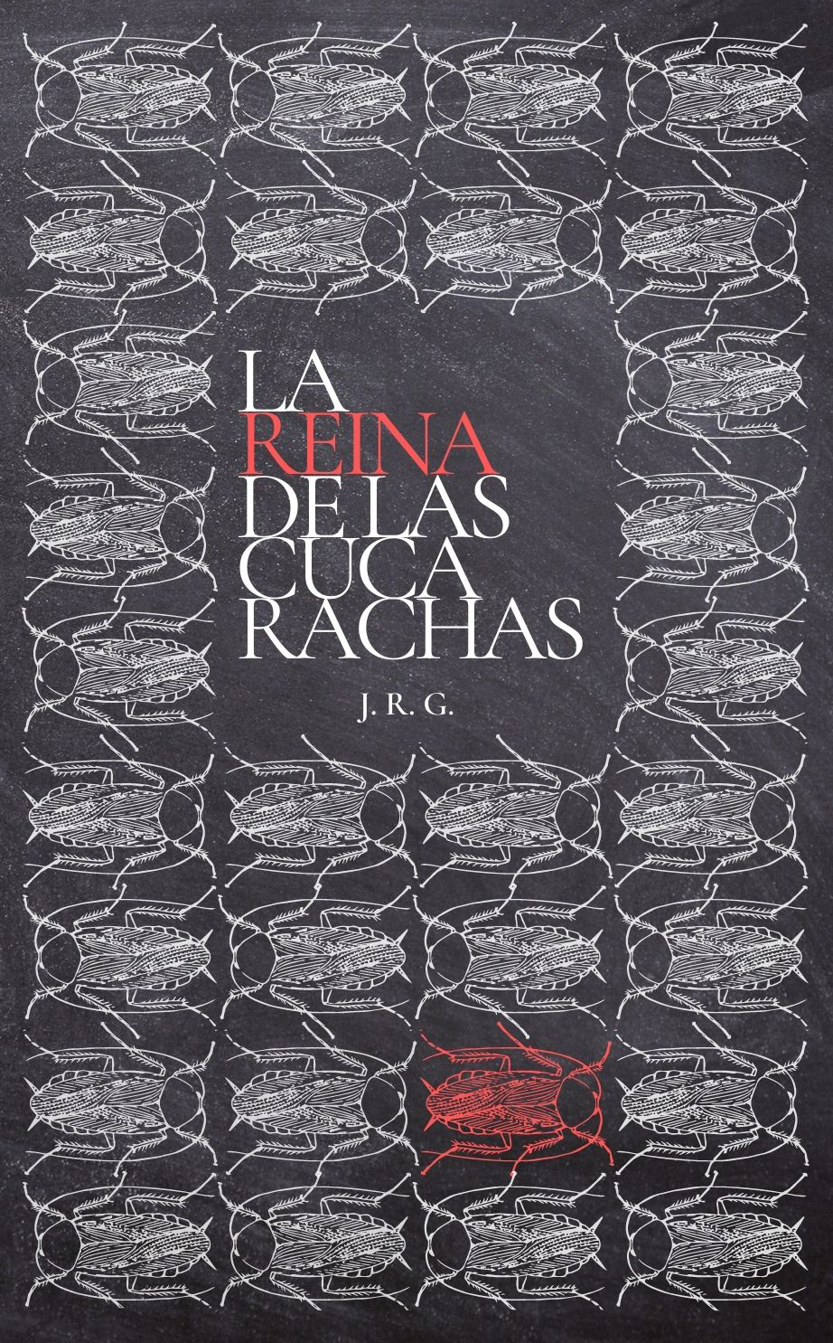La Reina de las Cucarachas