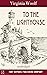 To the Lighthouse - Unabridged