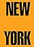New York: 1962–1964