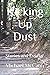 Kicking Up Dust: Stories an...