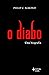 O diabo - Uma biografia (Em Portugues do Brasil)