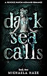 The Dark Sea Calls