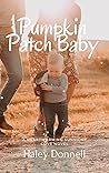 Pumpkin Patch Baby: A Heartwarming Sunshine Cove Love Story