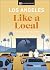 Los Angeles Like a Local: B...