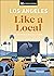 Los Angeles Like a Local by D.K. Eyewitness Travel
