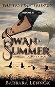 The Swan in Summer