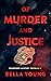 Of Murder And Justice (The ...