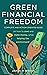 Green Financial Freedom by James Brook