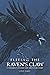 Fleeing the Raven's Claw: A...