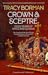 Crown & Sceptre: A New History of the British Monarchy from William the Conqueror to Elizabeth II