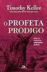 O profeta pródigo...
