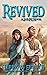 Revived: A LitRPG Adventure...