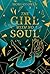 The Girl With No Soul