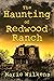 The Haunting of Redwood Ran...