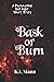 Bask or Burn (Tombstone University Minis, #3)