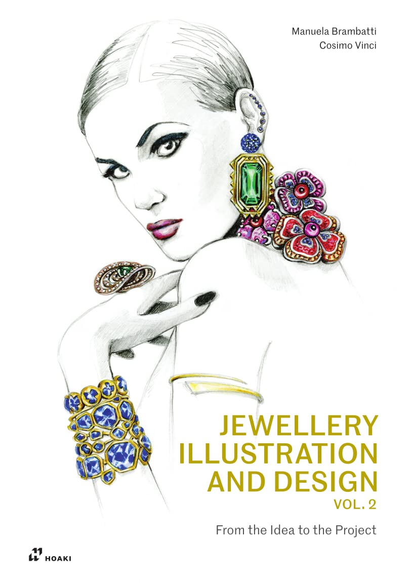 Jewellery Illustration and Design, vol.2: From the Idea to the Project (Paperback)