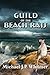 Guild of the Beach Rats by Michael J.P. Whitmer