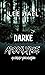 Darke Apocalypse: Go Beyond...