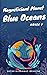 Magnificent Planet Blue Oceans