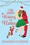 I Saw Mommy Kissing the Nanny